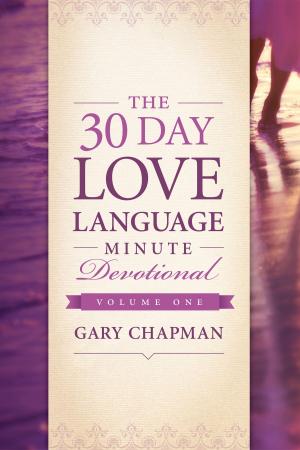 Book cover of The 30-Day Love Language Minute Devotional Volume 1
