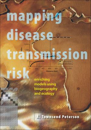 Cover of the book Mapping Disease Transmission Risk by Daniel E. Dawes