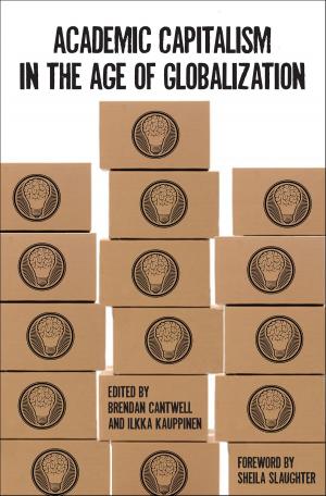 Cover of the book Academic Capitalism in the Age of Globalization by John Bader