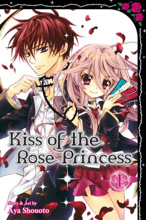 Cover of the book Kiss of the Rose Princess, Vol. 1 by Kanoko Sakurakouji