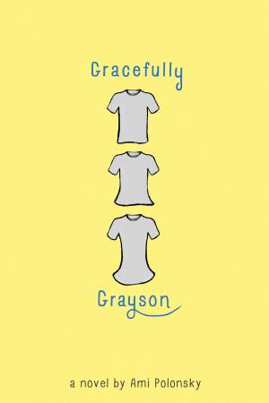 Cover of the book Gracefully Grayson by Elizabeth E. Wein