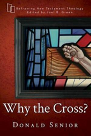Cover of the book Why the Cross? by Robin Knowles Wallace