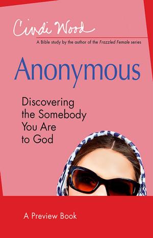Book cover of Anonymous - Women's Bible Study Preview Book