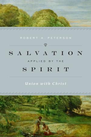 Cover of the book Salvation Applied by the Spirit by Trevin Wax, Ed Stetzer