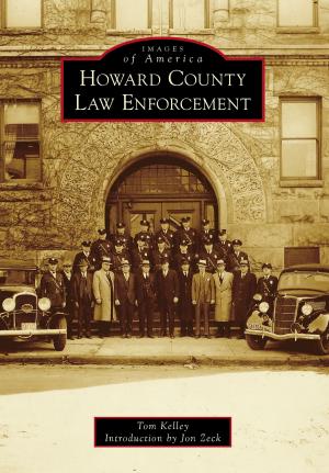 Cover of the book Howard County Law Enforcement by James L. Streeter, William J. Tischer