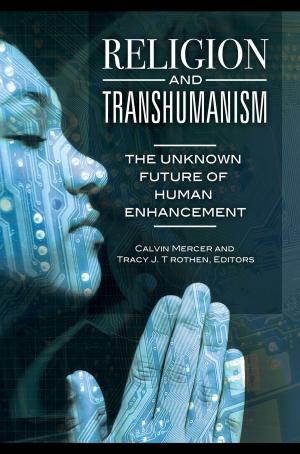 Cover of the book Religion and Transhumanism: The Unknown Future of Human Enhancement by Jiangping Chen