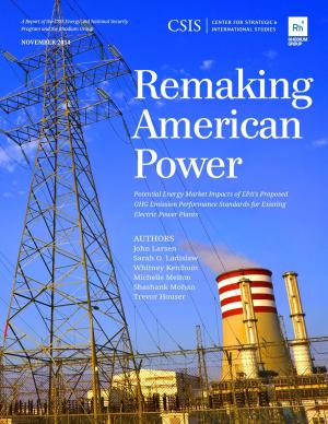 Cover of the book Remaking American Power by The CSIS Commission on Nuclear Energy Policy in the United States