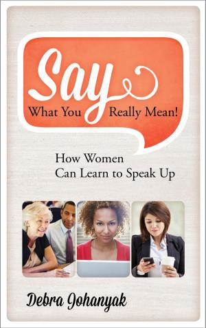 Book cover of Say What You Really Mean!
