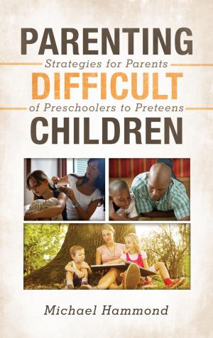 Cover of the book Parenting Difficult Children by Joseph Jaim Zonana Senado