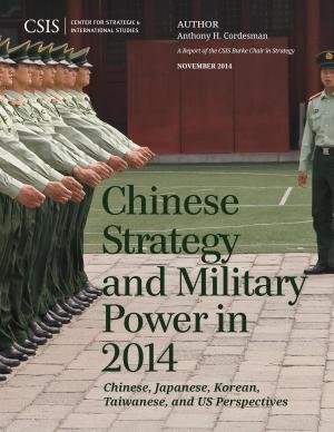 Cover of the book Chinese Strategy and Military Power in 2014 by Anthony H. Cordesman, Bryan Gold
