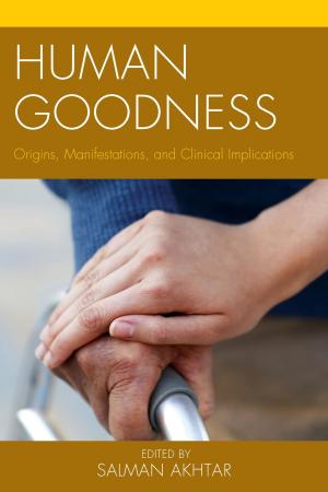 Cover of the book Human Goodness by Brett Kahr