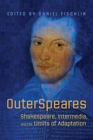 Cover of the book OuterSpeares by Andrew Ross, Andrew Smith