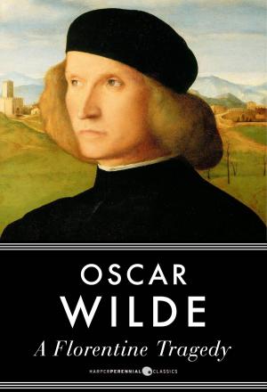 Cover of the book A Florentine Tragedy by Oscar Wilde