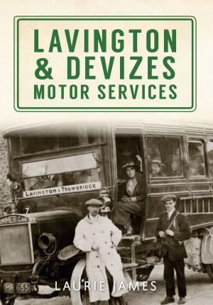 Cover of the book Lavington & Devizes Motor Services by Mervyn Edwards