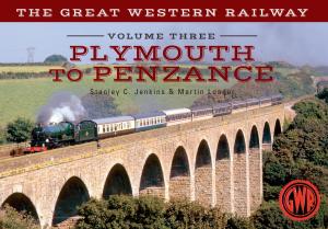 Book cover of The Great Western Railway Volume Three Plymouth To Penzance