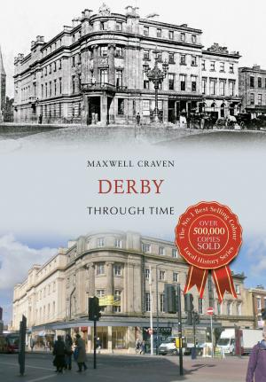 Cover of the book Derby Through Time by Andrew Jenkinson