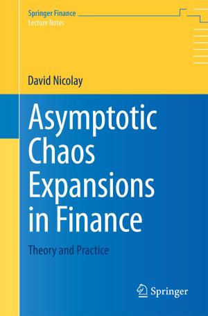 Cover of the book Asymptotic Chaos Expansions in Finance by Animesh Adhikari, Pralhad Ramachandrarao, Witold Pedrycz