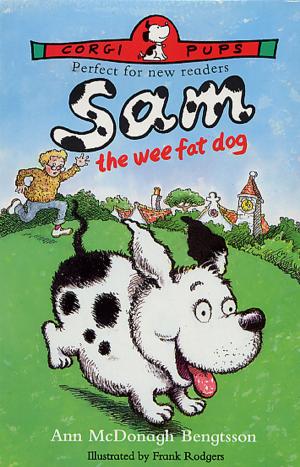 Cover of the book Sam, The Wee Fat Dog by Jacqueline Wilson