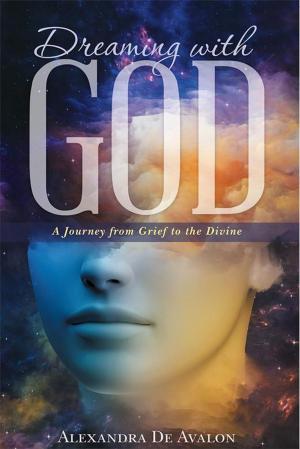 Cover of the book Dreaming with God by Frances Chavarria
