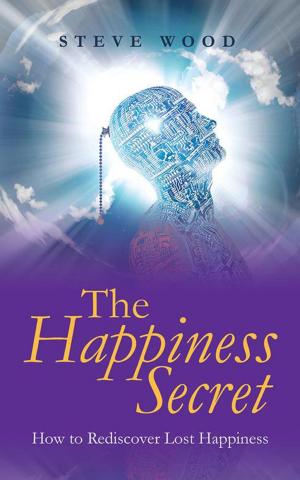 Cover of the book The Happiness Secret by Julie Marshall
