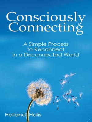 Cover of the book Consciously Connecting by Elizabeth Banfalvi