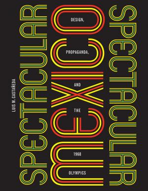 Cover of the book Spectacular Mexico by 