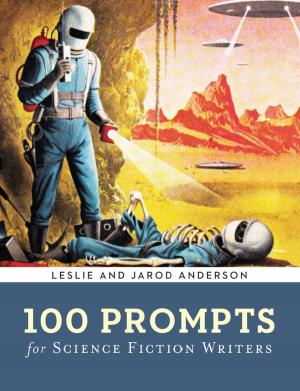 Book cover of 100 Prompts for Science Fiction Writers