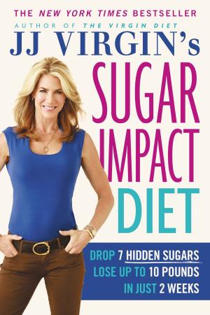 Cover of the book JJ Virgin's Sugar Impact Diet by Marcelo Rodríguez