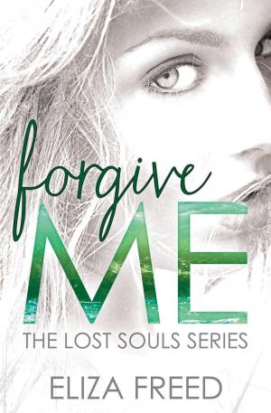 Cover of the book Forgive Me by Larissa Reinhart