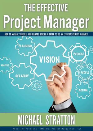 Book cover of The Effective Project Manager