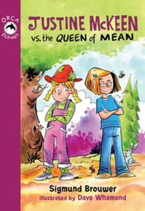 Cover of the book Justine Mckeen vs. the Queen of Mean by Aubrey Davis