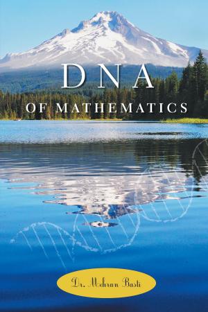 Cover of the book DNA of Mathematics by Christopher Jacob Rooney