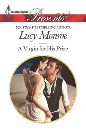 Cover of the book A Virgin for His Prize by Joanna Neil, Abigail Gordon