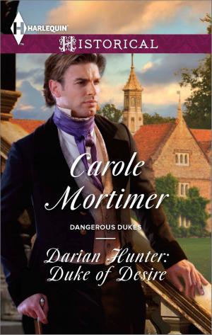 Cover of the book Darian Hunter: Duke of Desire by Melinda Curtis