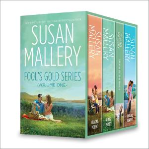 Cover of the book Susan Mallery Fool's Gold Series Volume One by Reggie Alexander, Kasi Alexander, Eva Alexander, Cassidy Browning, Treena Wiles