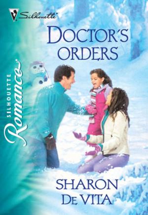 Cover of the book Doctor's Orders by Vannetta Chapman, Jill Kemerer, Myra Johnson