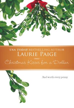 Cover of the book Christmas Kisses for a Dollar by Aimee Carson