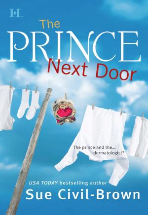 Cover of the book The Prince Next Door by Sarah Morgan