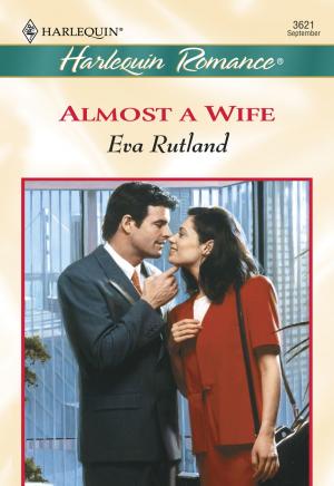 Cover of the book ALMOST A WIFE by Anne Fraser