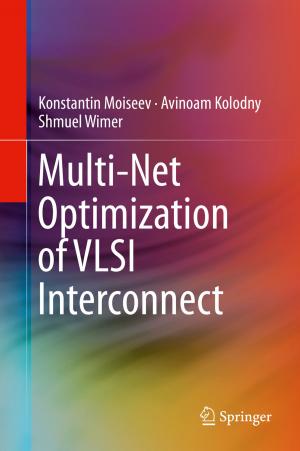 Cover of the book Multi-Net Optimization of VLSI Interconnect by Siamak Cyrus Khojasteh, Harvey Wong, Cornelis E.C.A. Hop
