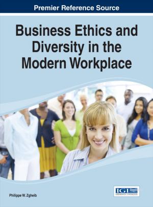 Cover of the book Business Ethics and Diversity in the Modern Workplace by Victor C. X. Wang, Lesley Farmer, Judith Parker, Pamela M. Golubski