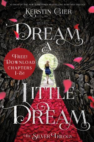 Book cover of Dream a Little Dream, Chapters 1-5