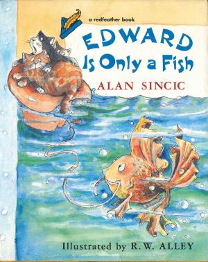 Cover of the book Edward Is Only a Fish by Sean Kenney