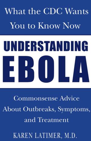 Cover of the book Understanding Ebola by Paul Frankel, Ph.D.
