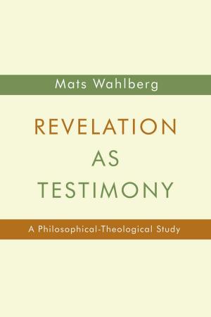 Cover of the book Revelation as Testimony by John Stott, Stephen Motyer