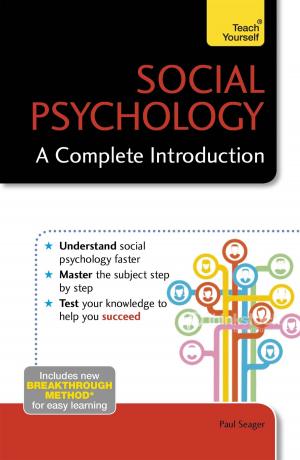 Cover of Social Psychology: A Complete Introduction: Teach Yourself