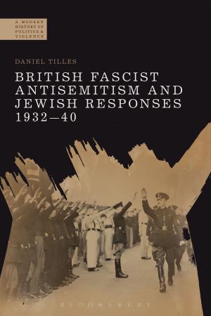 Cover of the book British Fascist Antisemitism and Jewish Responses, 1932-40 by Peter E. Davies