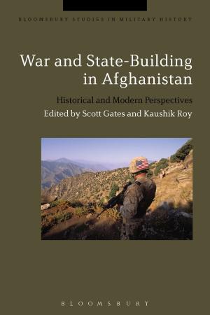 Cover of the book War and State-Building in Afghanistan by Pil Hansen, Professor John Lutterbie, Prof Nicola Shaughnessy, Dr Bettina Bläsing