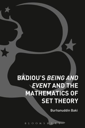 Cover of the book Badiou's Being and Event and the Mathematics of Set Theory by Kaethe Schwehn