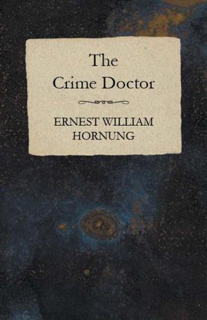 Cover of the book The Crime Doctor by E. F. Benson